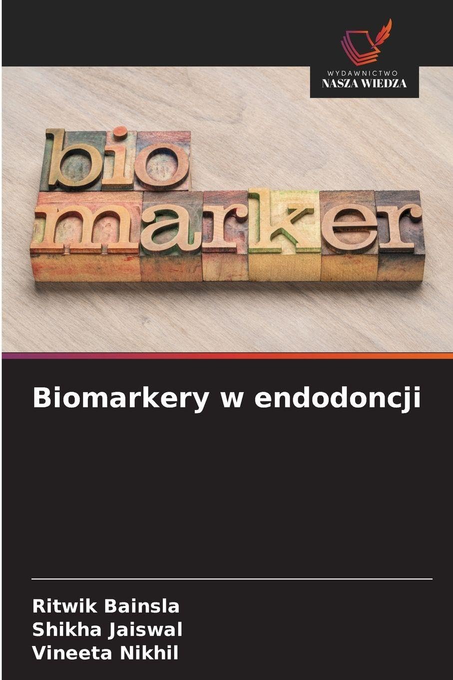 Biomarkery w endodoncji