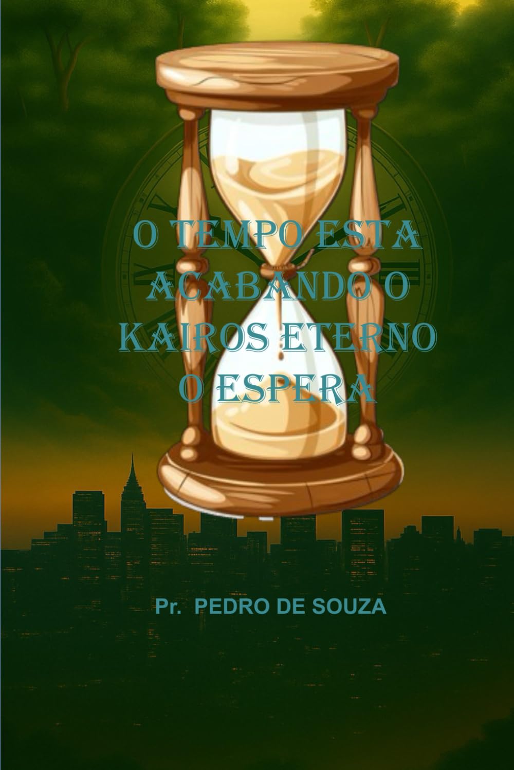 O TEMPO ESTÁ ACABANDO: E O KAIROS ETERNO O ESPERA.