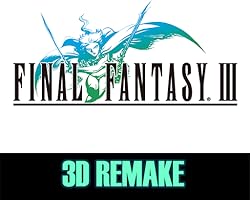 FINAL FANTASY III (3D REMAKE)
