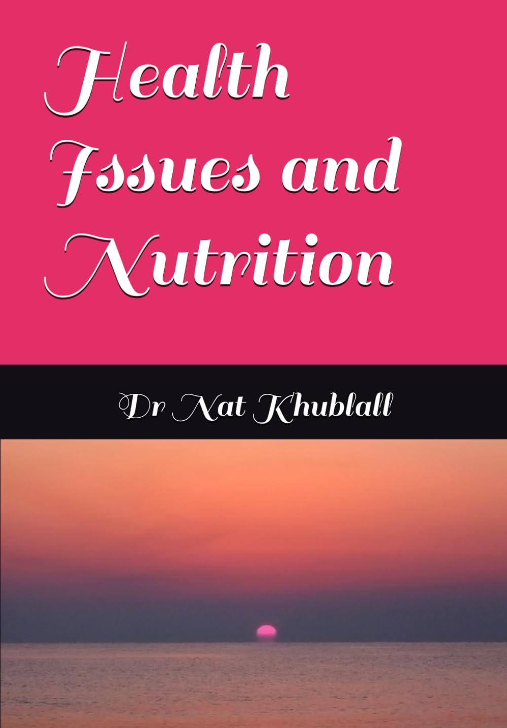 Health Issues and Nutrition