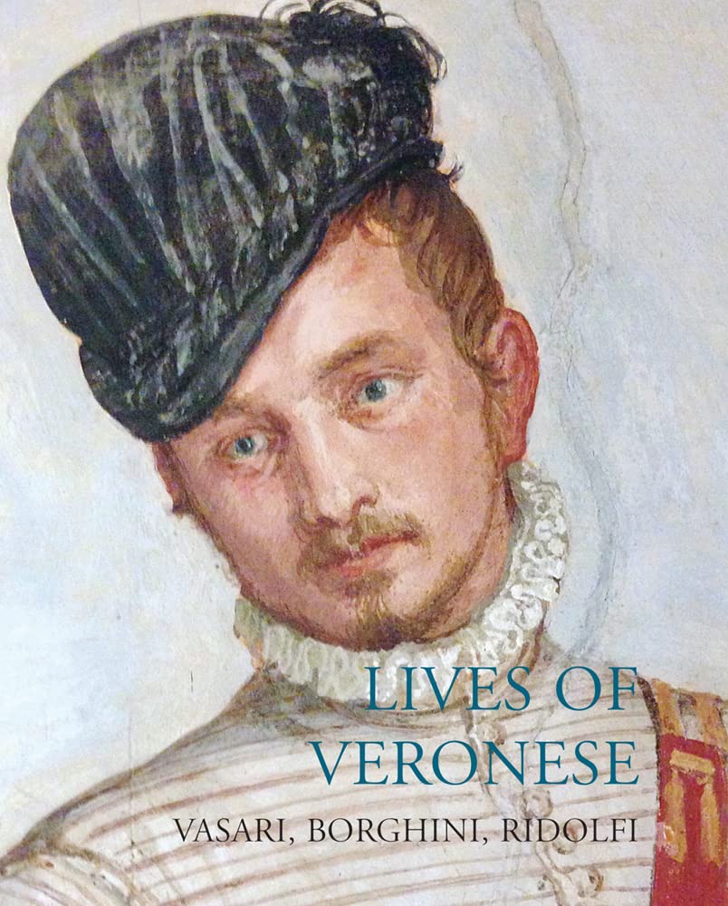 Giorgio Vasari Unisex Multicolor Lives Of Veronese Paperback Book