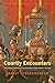 Courtly Encounters: Translating Courtliness and Violence in Early Modern Eurasia (Mary Flexner Lectures of Bryn Mawr College)