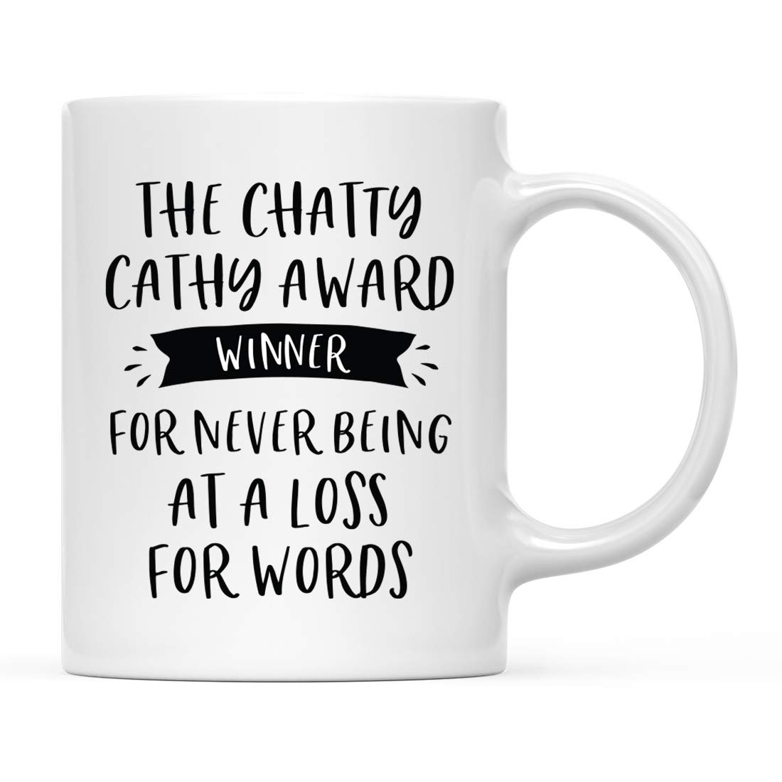 Andaz Press 11oz. Ceramic Coffee Tea Mug Funny Coworker Office Award Winner Prize Gag Gift, The Chatty Cathy Award Winner, For Never Being at a Loss for Words, 1-Pack, With Gift Box