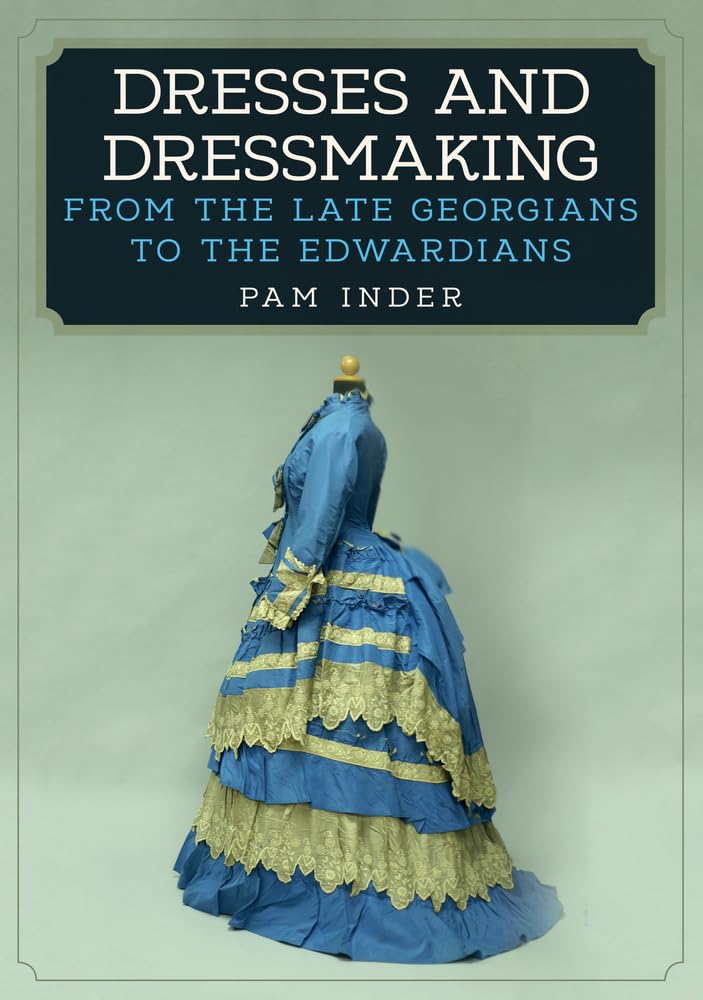 Dresses and Dressmaking by Pam Inder (Paperback Book)