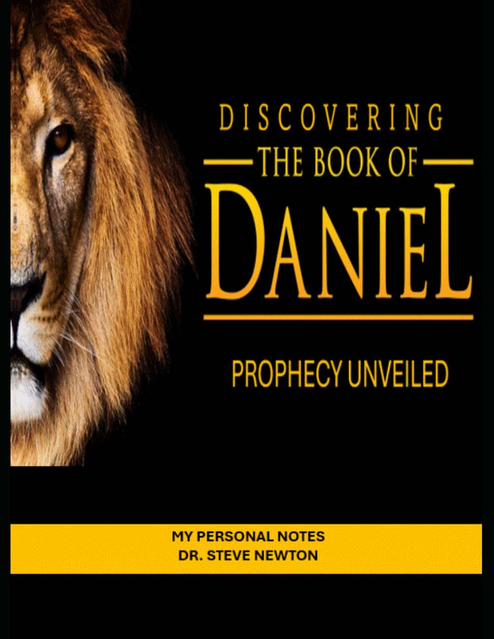 Discovering the Book of Daniel: Prophecy Unveiled