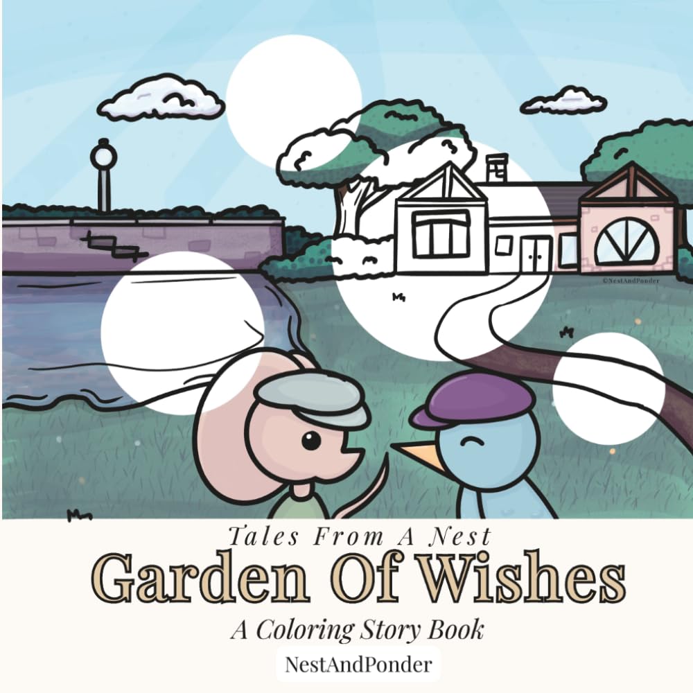 Tales From A Nest: Garden Of Wishes Story Coloring Book: Hand Drawn