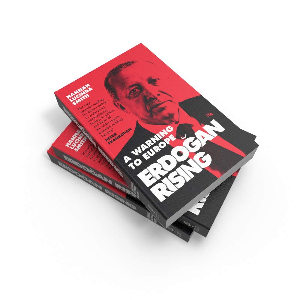 Erdogan Rising: A Warning to Europe