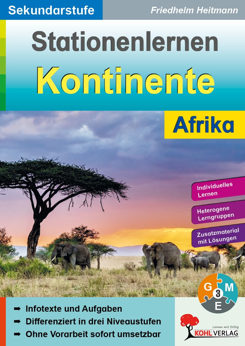 Stationenlernen Kontinente Afrika – Erdkunde Klasse 5-10 differenziert: Übersichtliche Aufgabenkarten dreifach differenziert