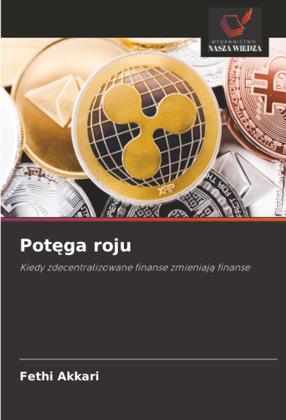 Potęga roju: Kiedy zdecentralizowane finanse zmieniaj¿ finanse