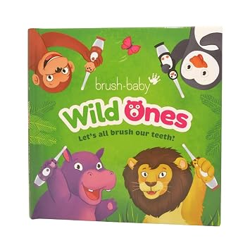 Brush-Baby - The WildOnesTM Toothbrushing Book for Toddlers & Kids - Childrens Book
