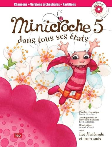 Minicroche 5: dans Tous Ses états