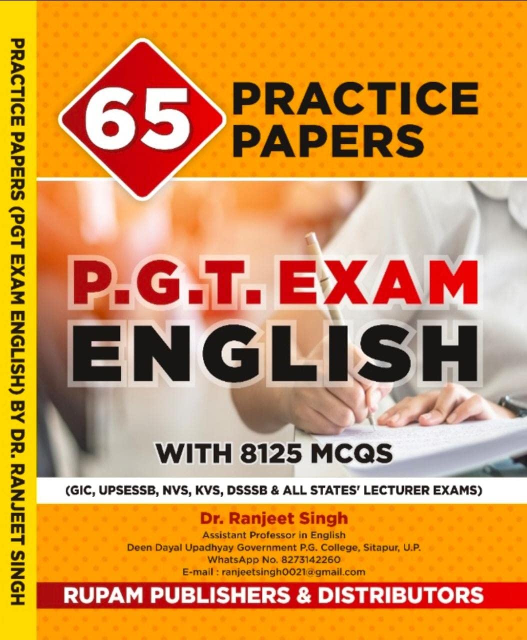65 Practice Papers P.G.T. Exam English with 8125 MCQs (Also Useful for GIC, UPSESSB, NVS, KVS DSSSB & All States' Lecturer Exams)