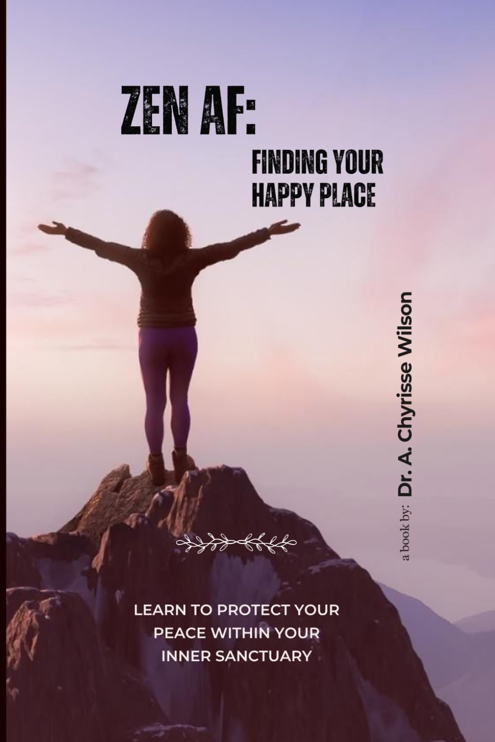Zen AF: Finding Your Happy Place