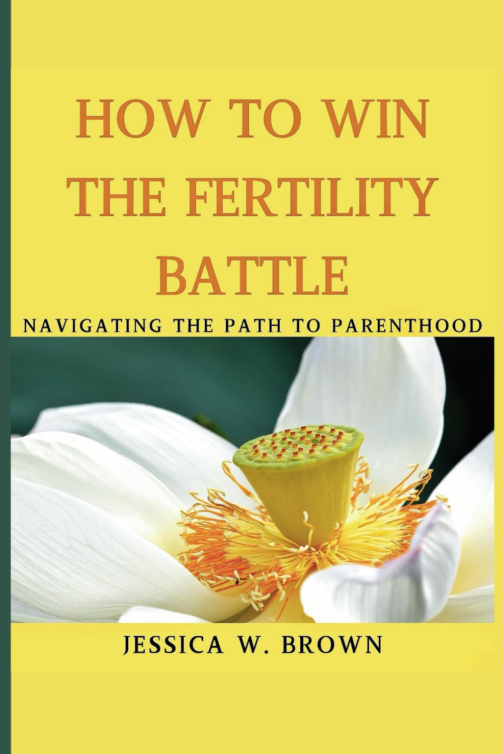 How To Win The Fertility Battle: Navigating The Path To Parenthood