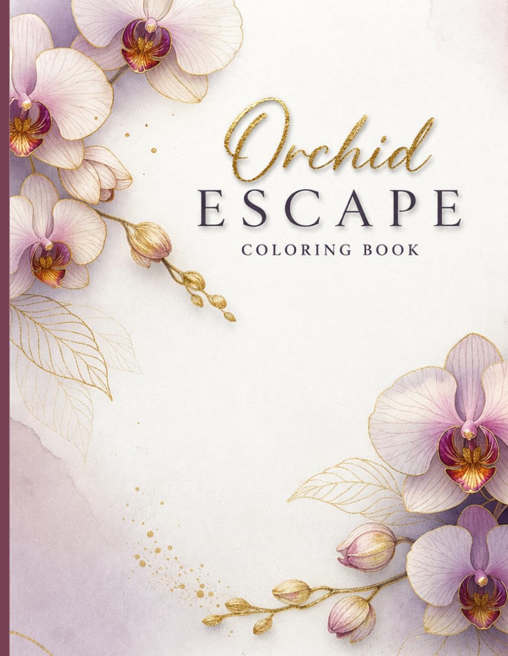 Orchid Escape Coloring Book: Stress Relief Through Floral Beauty