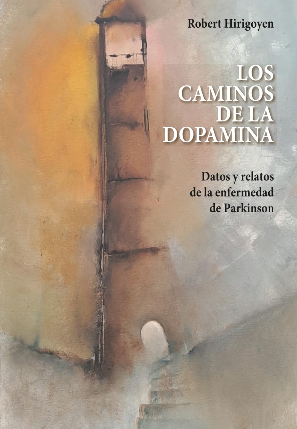 Los caminos de la dopamina: Datos y relatos de la enfermedad de Parkinson