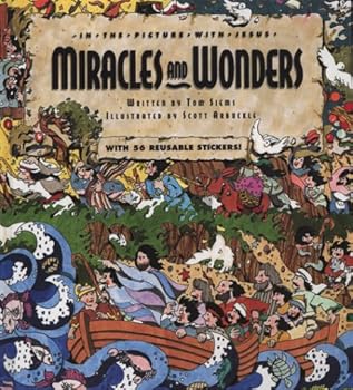 Hardcover Miracles and Wonders (In the Picture with Jesus) Book