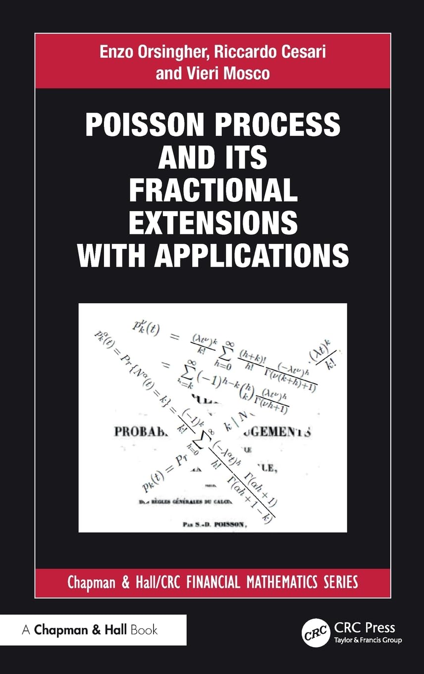 Poisson Process and its Fractional Extensions with Applications (Chapman and Hall/CRC Financial Mathematics Series)