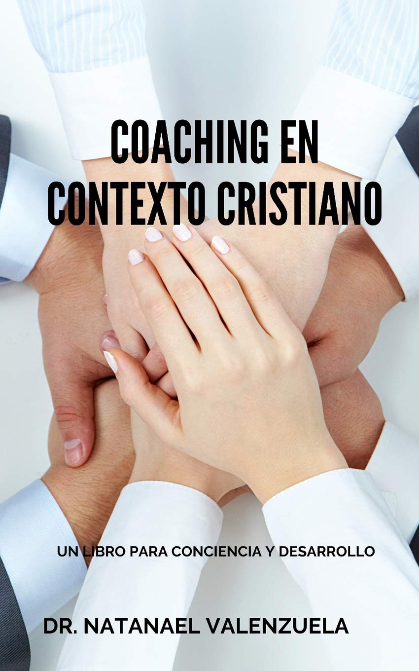 Coaching en contexto Cristiano (Spanish Edition)