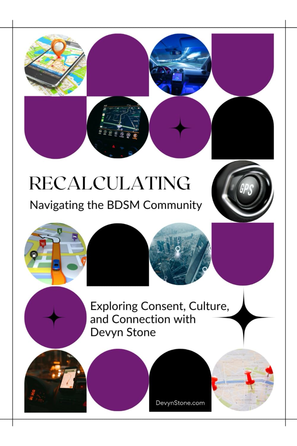 Recalculating: Navigating the BDSM Community: Exploring Consent, Culture, and Connection