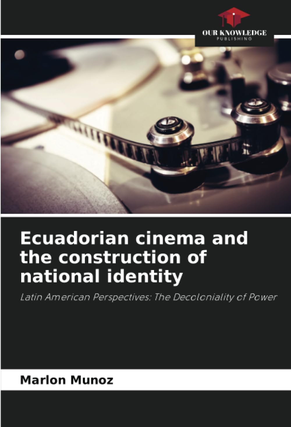 Livre sur le cinéma équatorien et la construction de l'identité nationale