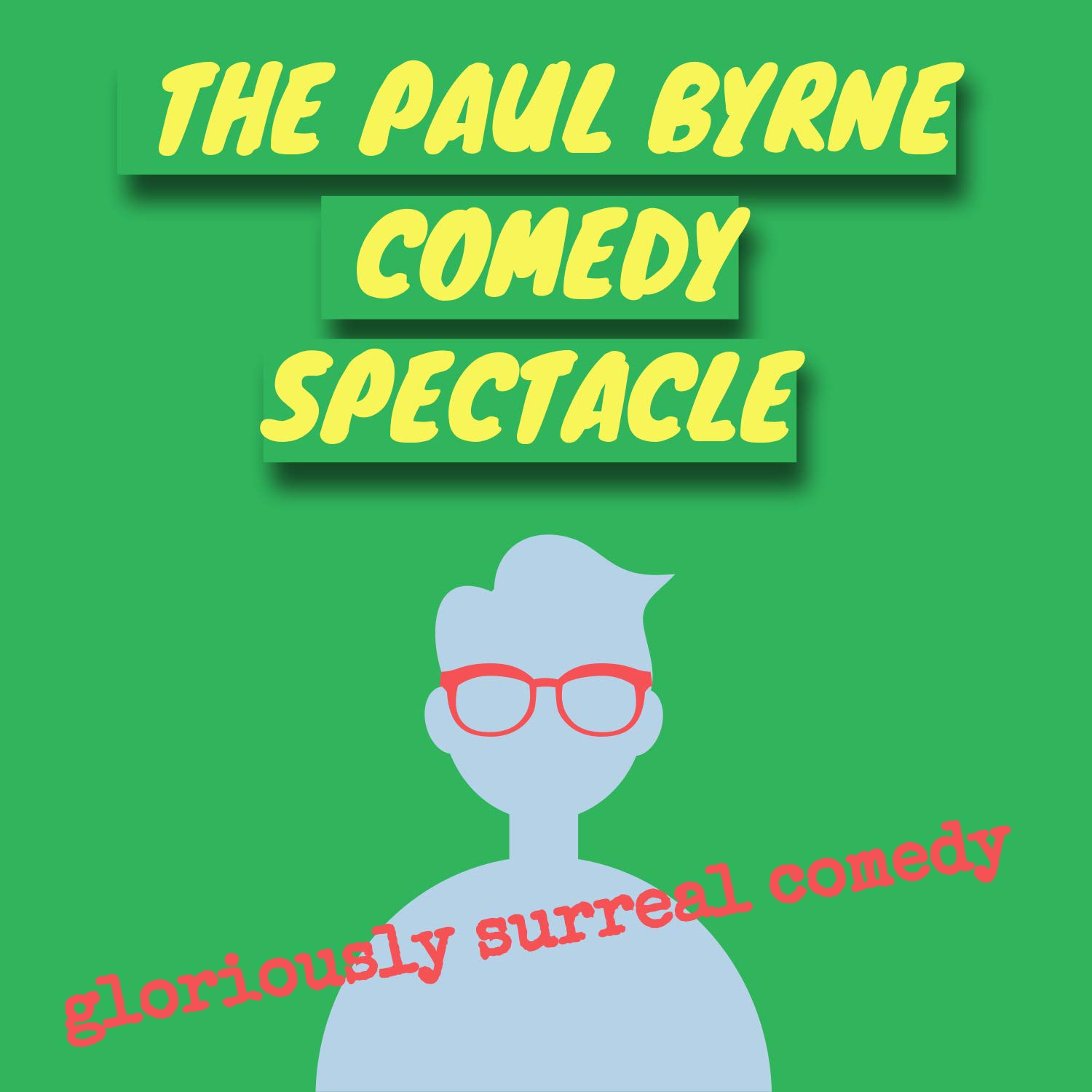 The Paul Byrne Comedy Spectacle