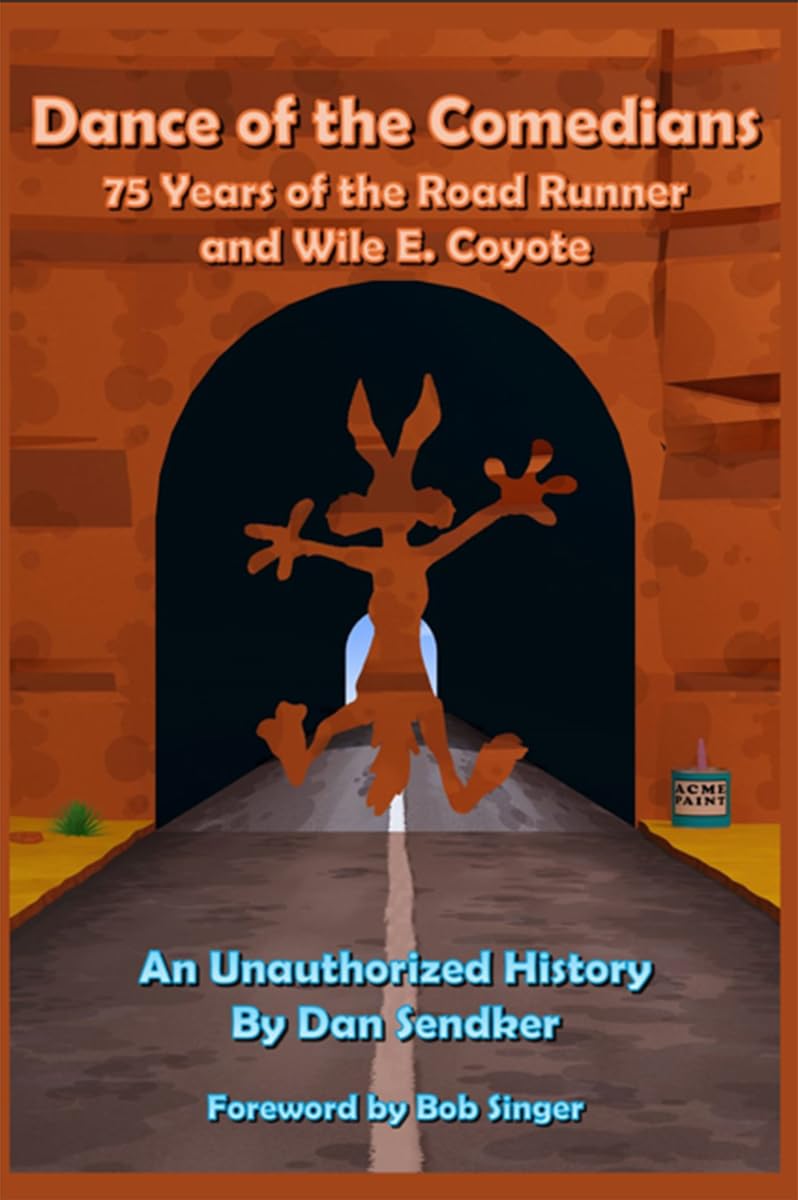 Livre Road Runner et Wile E. Coyote une histoire non autorisée des Looney Tunes