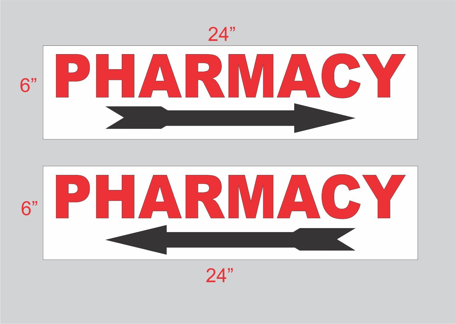 2-6x24 Pharmacy with Arrow Directional Signs