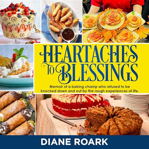 Heartaches to Blessings by Diane Roark episode artwork