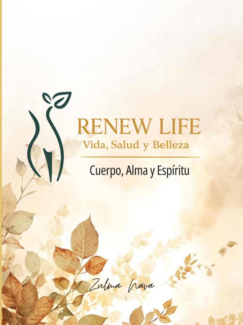 Vida, Salud y Belleza: Cuerpo, Alma y Espíritu