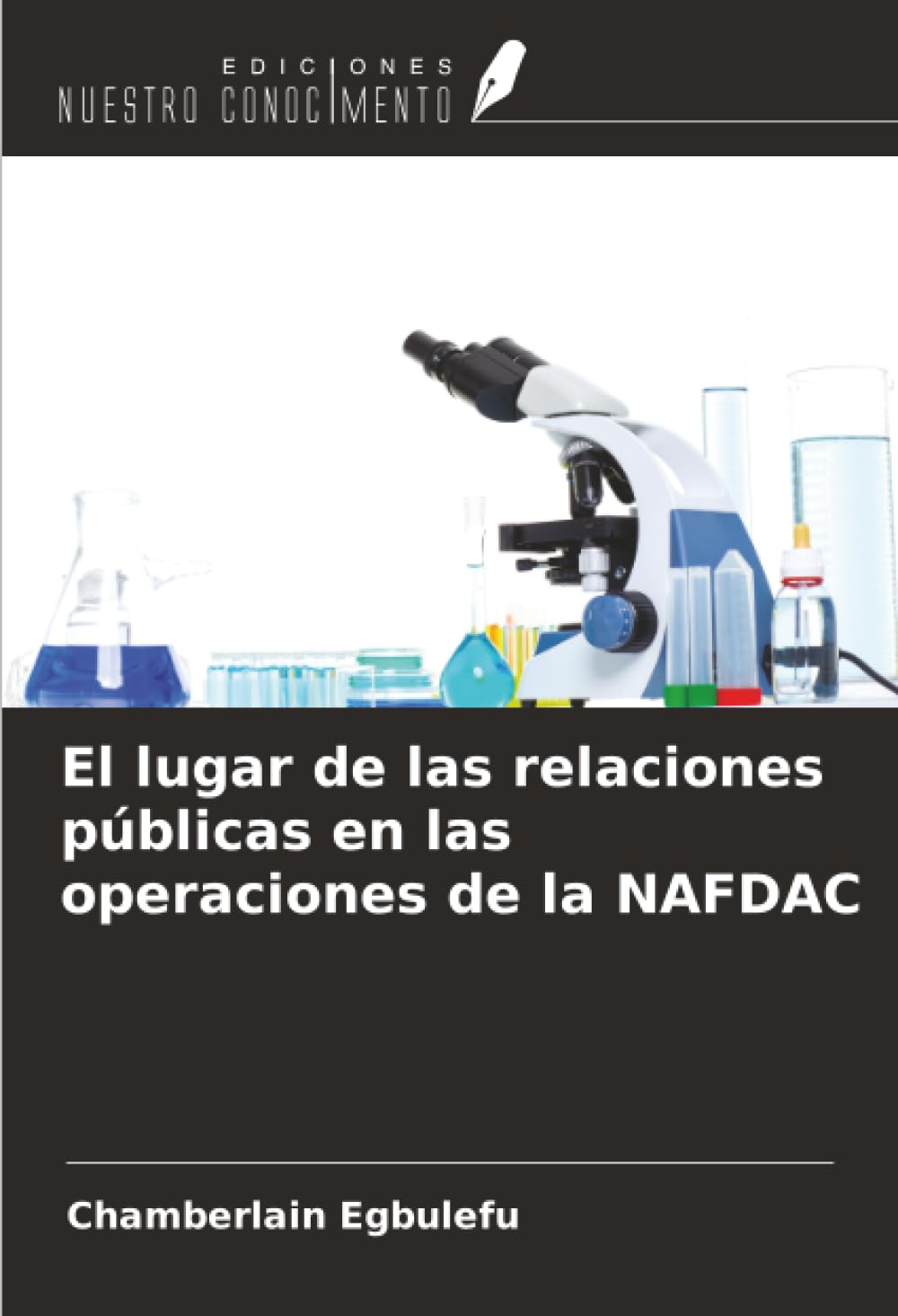 El lugar de las relaciones públicas en las operaciones de la NAFDAC