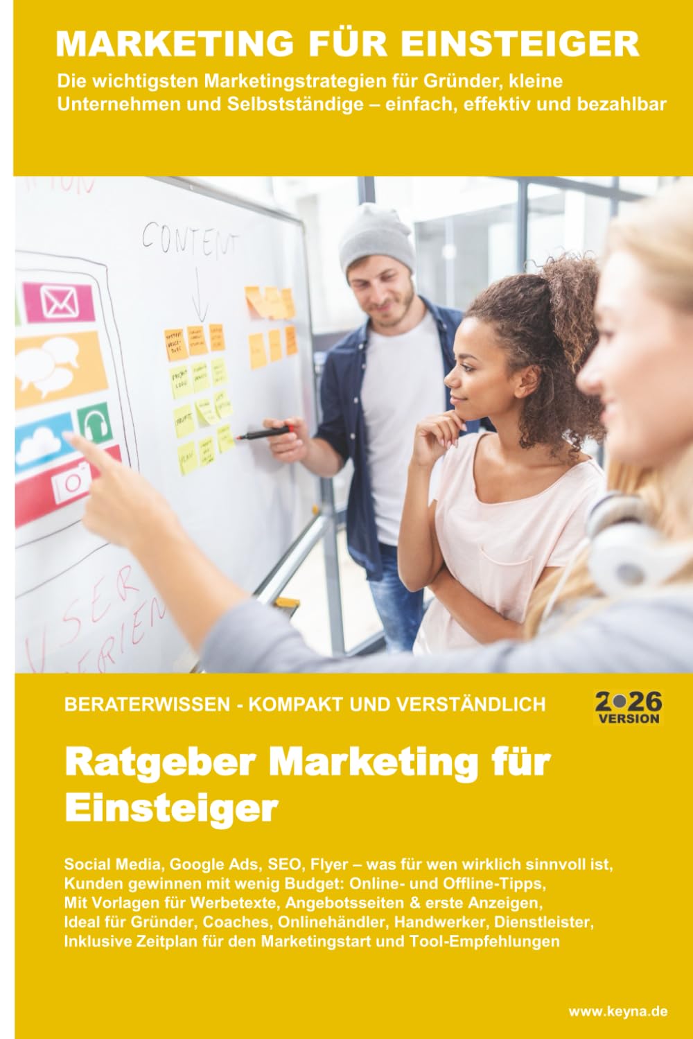 Marketing für Selbstständige & Freelancer – Der kompakte Praxisratgeber: 33 einfache, sofort umsetzbare Strategien für mehr Sichtbarkeit, Kunden und ... Selbständige, Gründer und kleine Unternehmen)