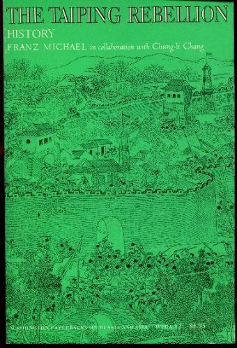 The Taiping Rebellion History (Publications on Asia of the Instit...