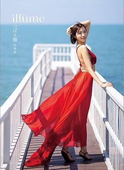 つばさ舞写真集　ｉｌｌｕｍｅ 2026.03.21