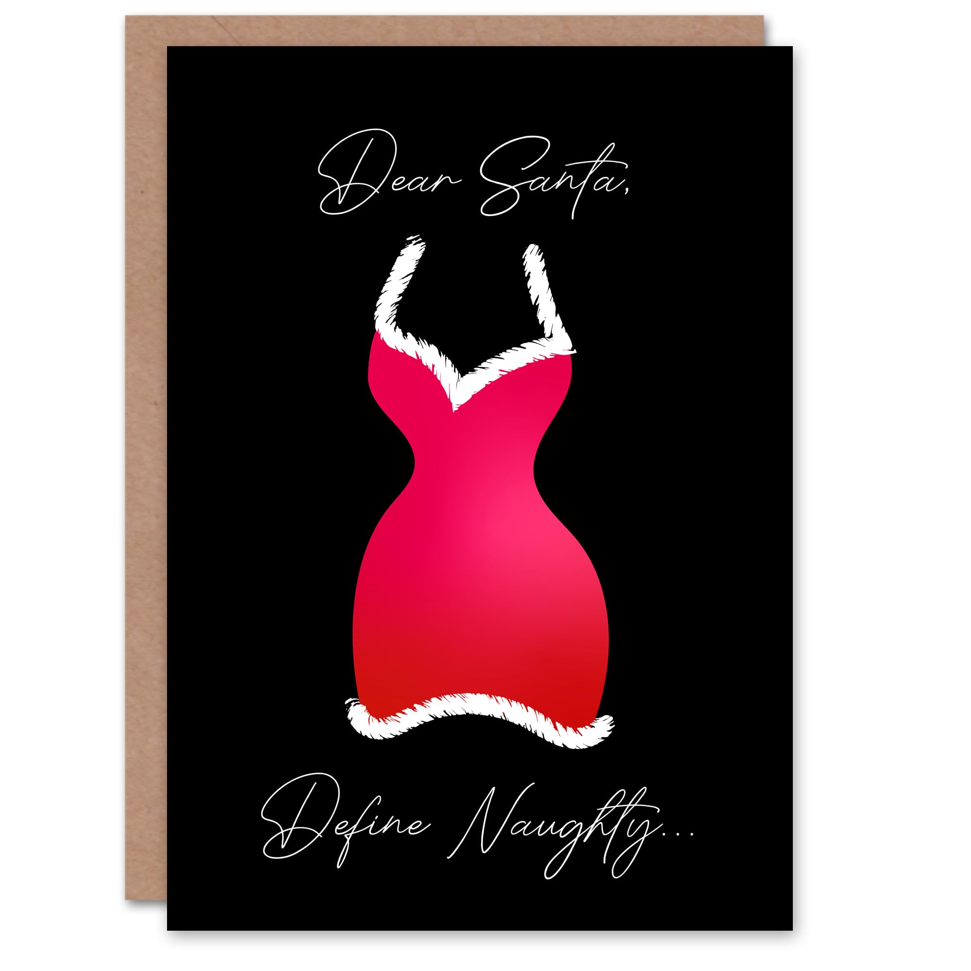 Artery8 Dear Santa Claus Define Naughty Cheeky Funny Christmas Card