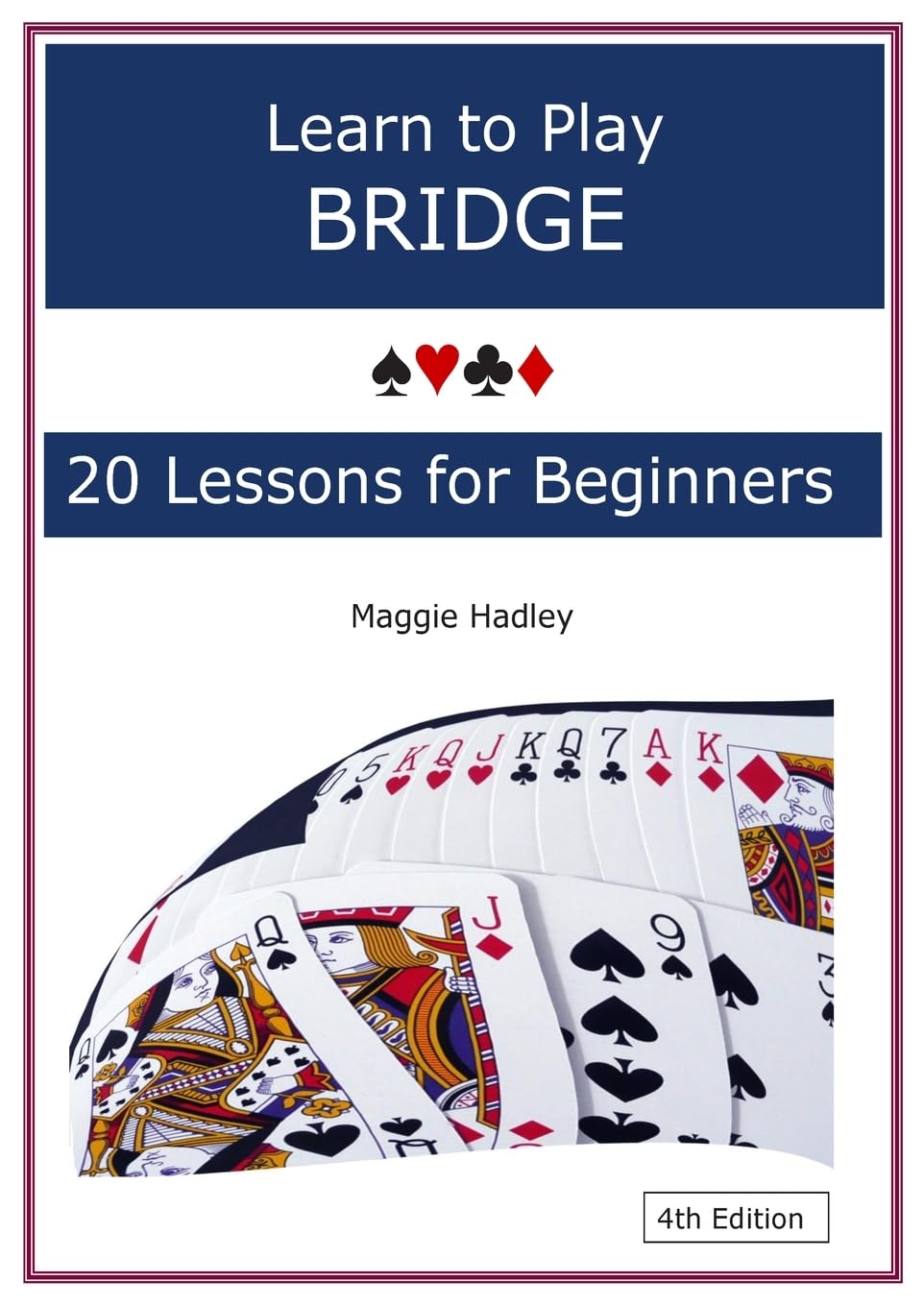 Learn to Play Bridge: 20 Lessons for Beginners