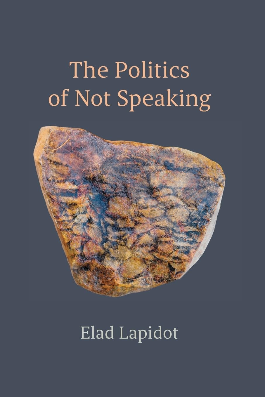 The Politics of Not Speaking      Paperback – August 2, 2025