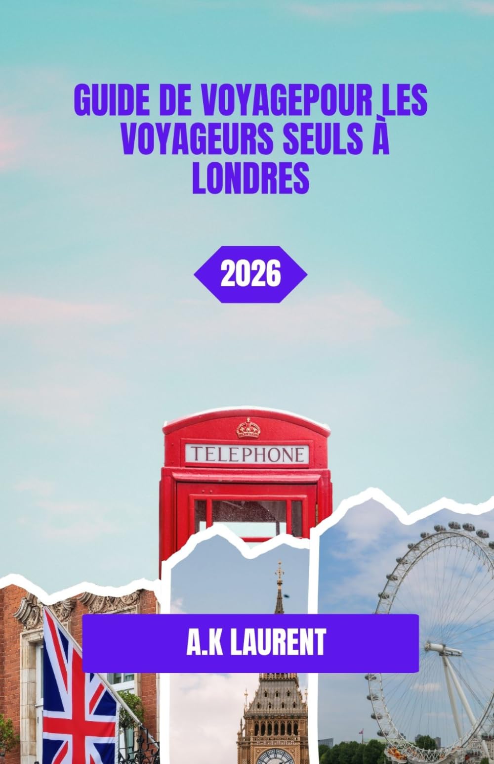 GUIDE DE VOYAGEPOUR LES VOYAGEURS SEULS À LONDRES EN 2026: Londres est idéale pour les voyageurs indépendants.