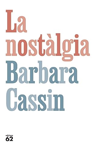 La nostàlgia (La Blanca) (Catalan Edition)