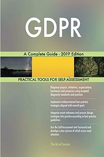GDPR A Complete Guide - 2019 Edition