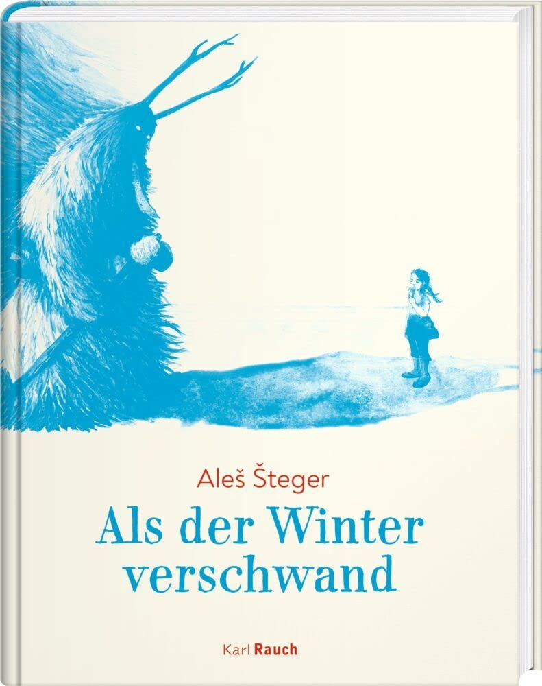 Karl Rauch Verlag Gmbh & Co. Kg Als Der Winter Verschwand: Erzählung