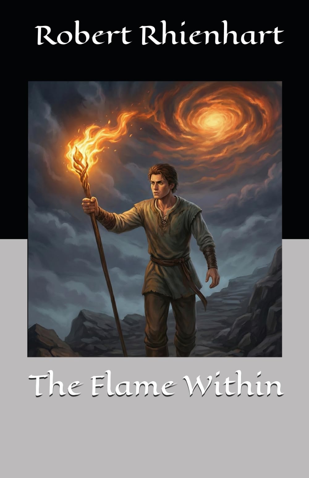 The Flame Within: 1 (The Chronicles of the Flame Within)