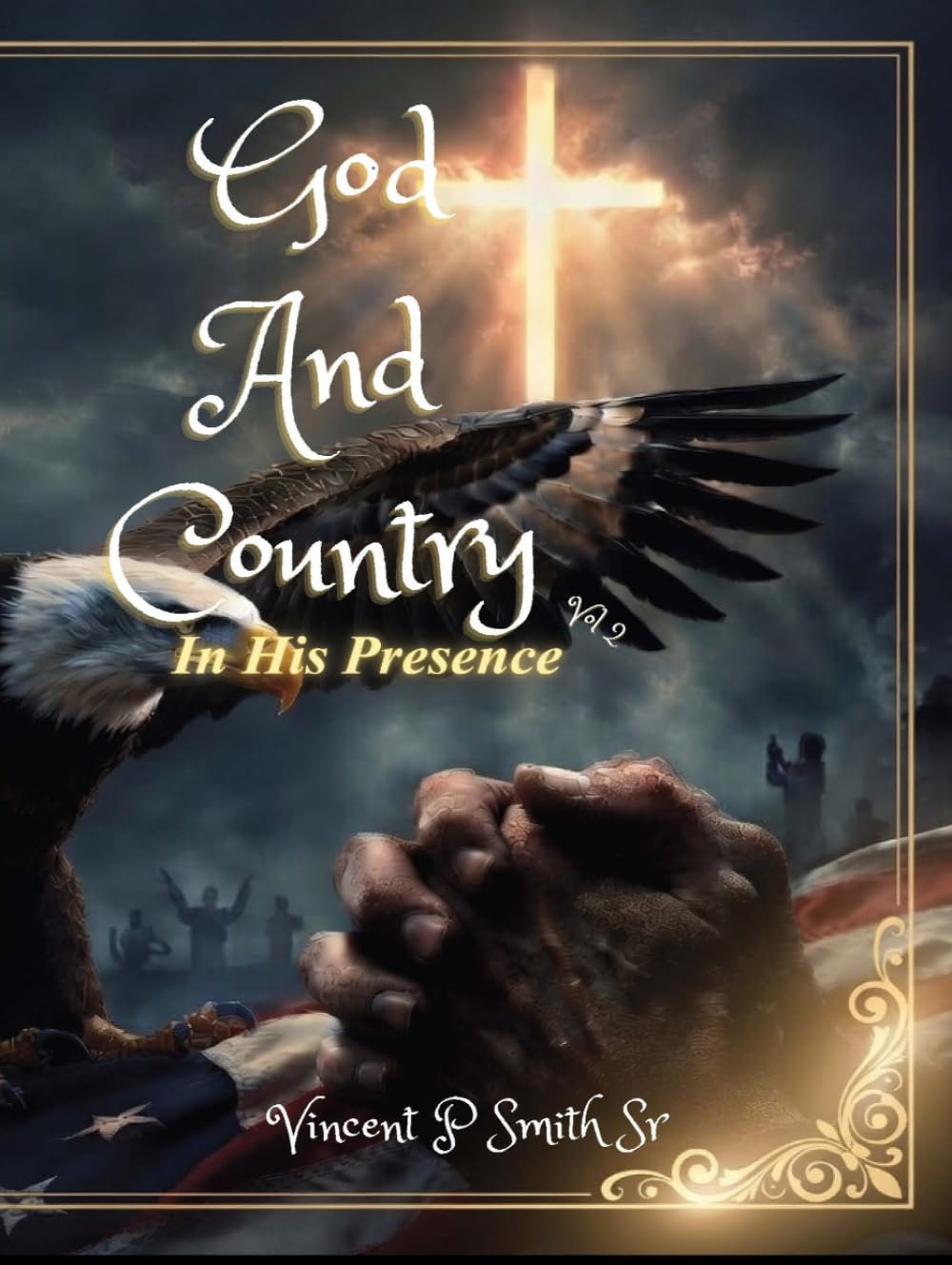 God and Country: In His Presence