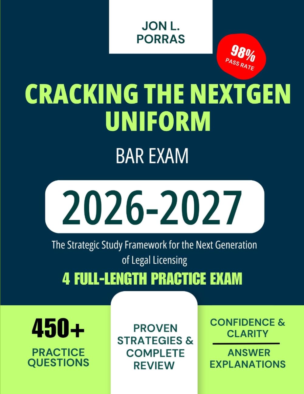 Cracking the NextGen Uniform Bar Exam 2026-2027: The Strategic Study Framework for the Next Generation of Legal Licensing