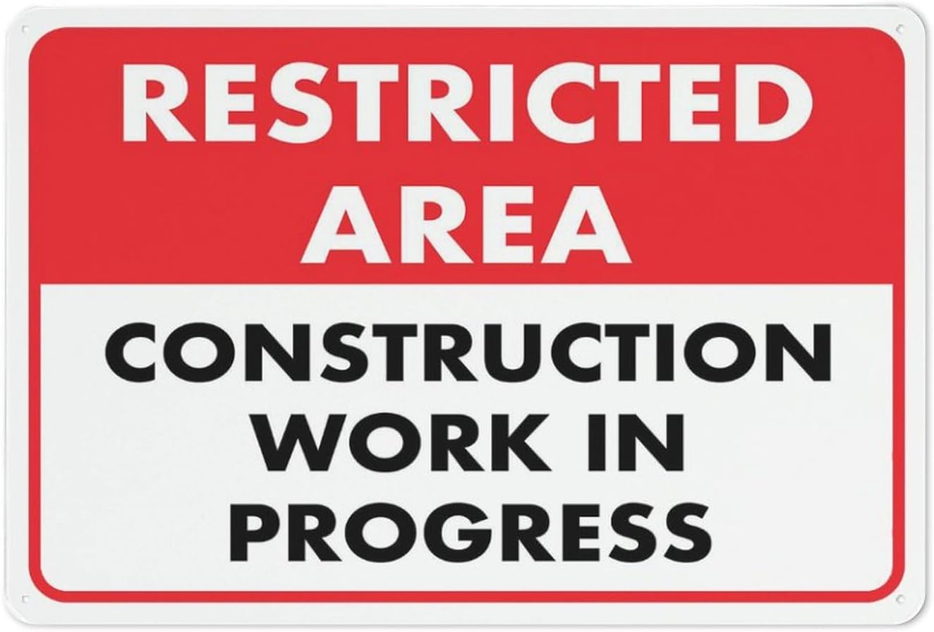 Restricted Area Construction Work In Progress Sign 12×8 Inch Rust-Free Aluminum UV Ink Printing Weatherproof Outdoor Metal Sign for Home Construction Sites Safety Warning