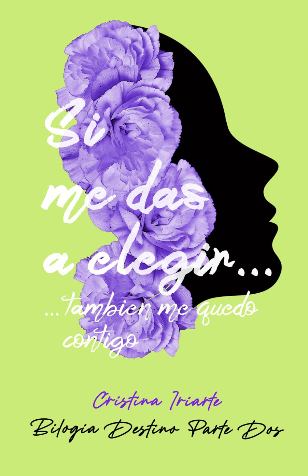 Si me das a elegir... también me quedo contigo.