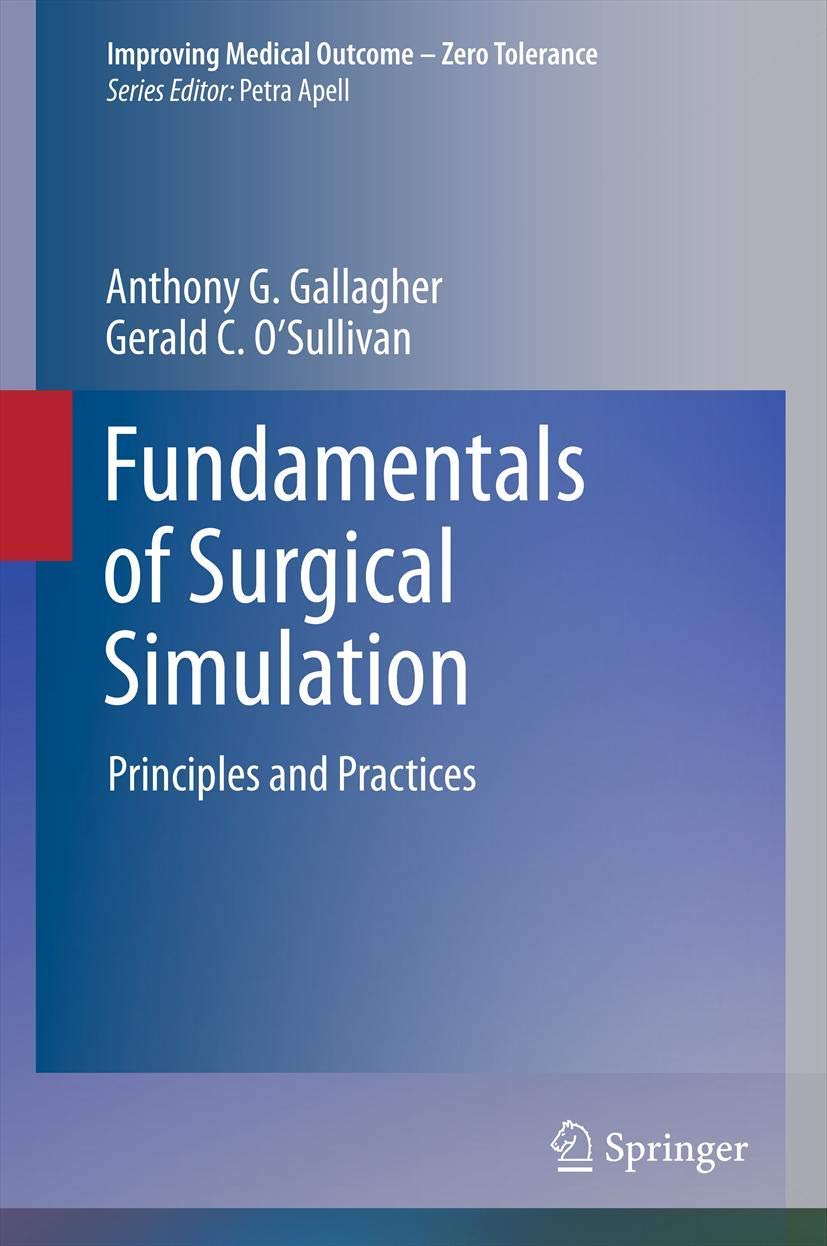 Improving Medical Outcome-Zero Tolerance Ser.: Fundamentals of Surgical ...