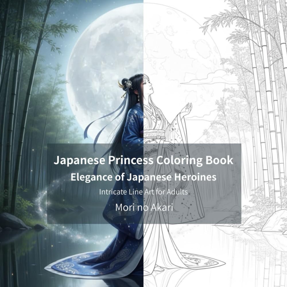 Japanese Princess Coloring Book: Elegance of Japanese Heroines: Intricate Line Art for Adults (Mori no Akari Coloring Collection)