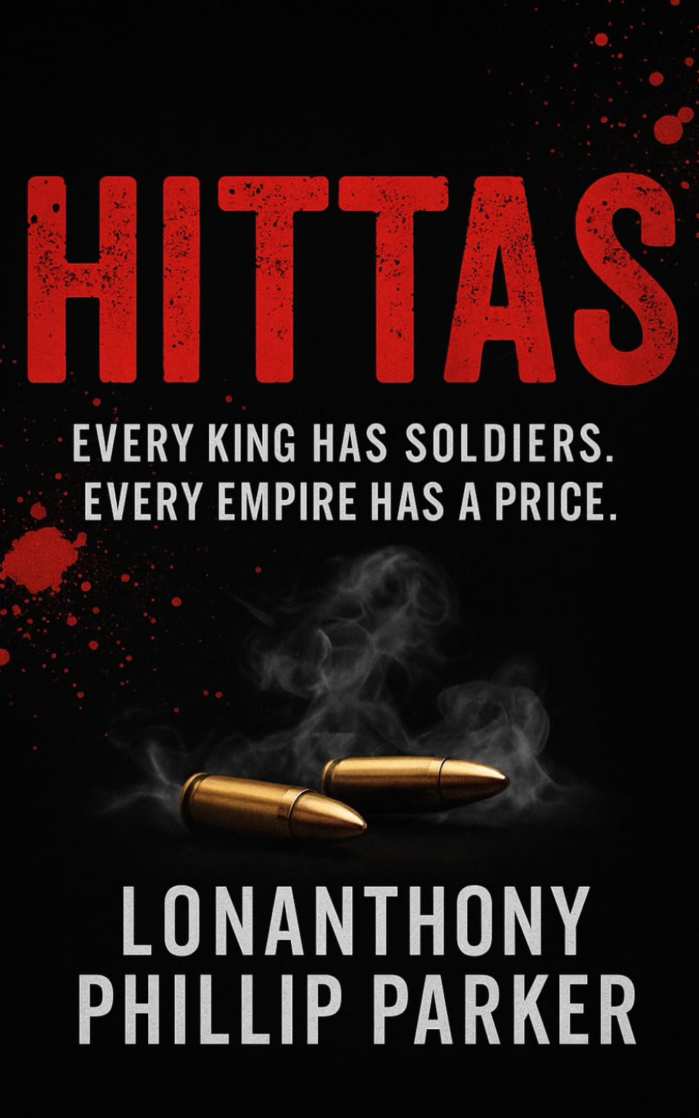 HITTAS: The King Empire: Book One: 1