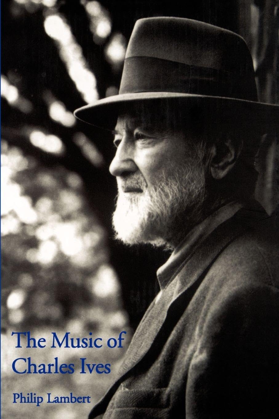 The Music of Charles Ives (Composers of the Twentieth Century Series)